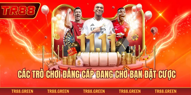 Các trò chơi đẳng cấp đang chờ bạn đặt cược