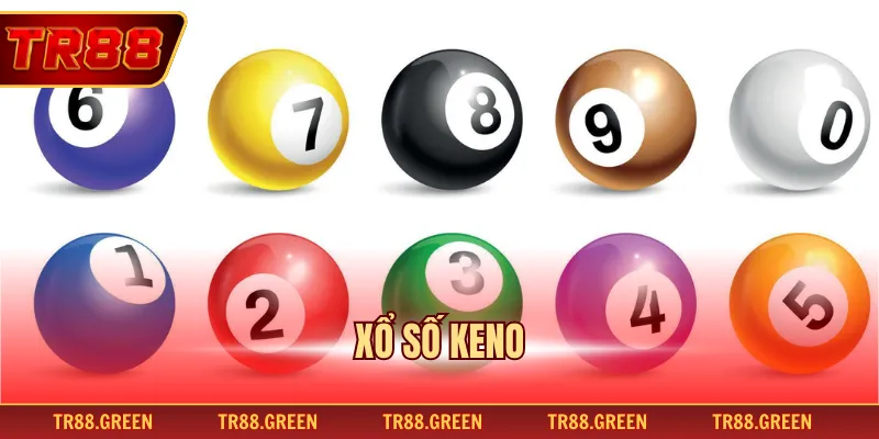 Xổ Số Keno – Cách Chơi Nhanh, Cơ Hội Trúng Thưởng Hấp Dẫn